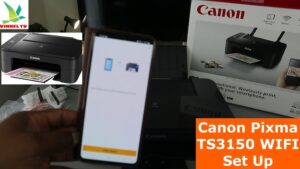 How to Set Up and Connect Canon PIXMA TS 3150 Printer to Wi-Fi