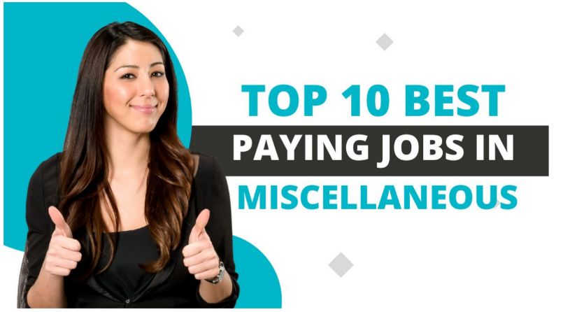 10 Best-paying Jobs in Miscellaneous