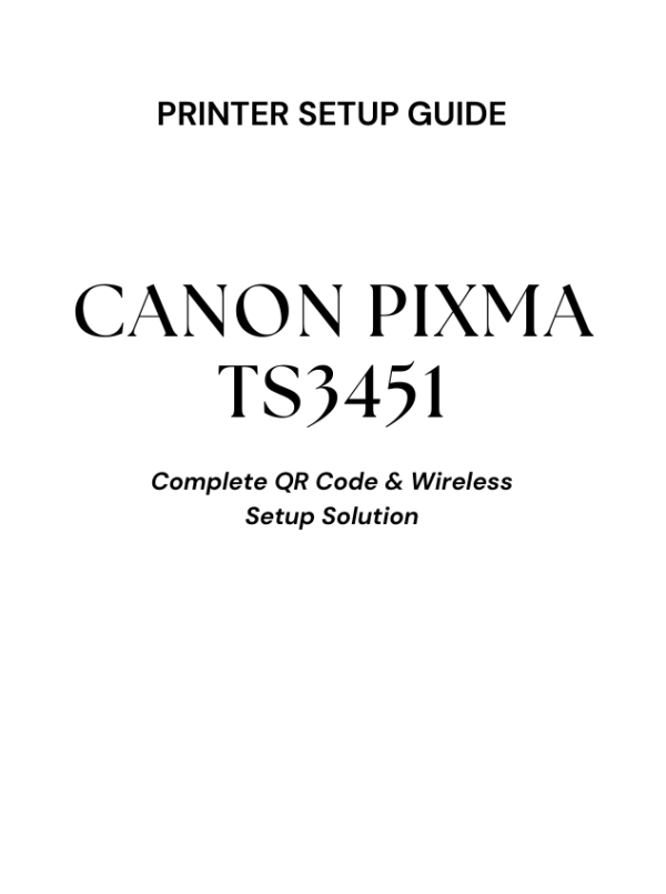 Canon PIXMA TS3451 QR Code Setup Guide - Complete Wireless Solution