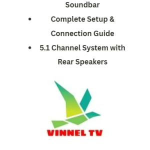 Hisense AX5100G Soundbar Complete Setup Guide -5.1 Channel System