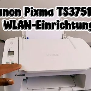 Canon Pixma TS3751i – WLAN-Einrichtung mit Smartphone und Druckertest